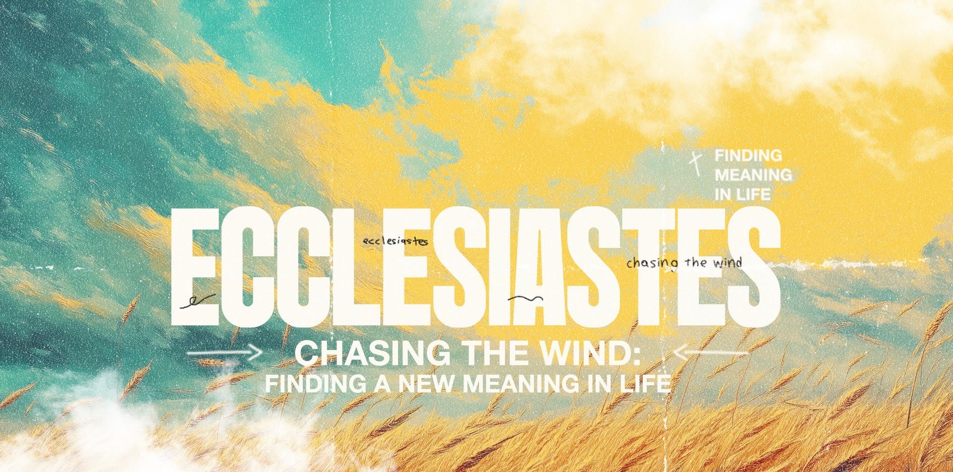 Ecclesiastes Sermon Series